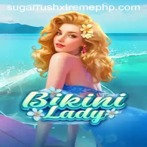 Unveiling BikiniLady: Dive into the Exhilarating World of Sugar Rush Xtreme