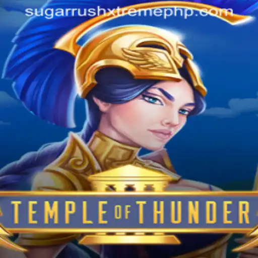 TempleofThunder: A New Gaming Experience with Sugar Rush Xtreme
